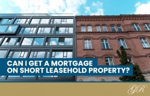 getting mortgage on short leasehold property