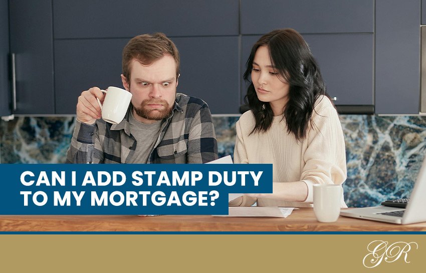 Couple looking to add stamp duty to their mortgage