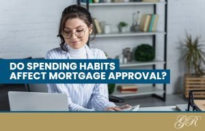 Affects of spending habits on mortgage approval